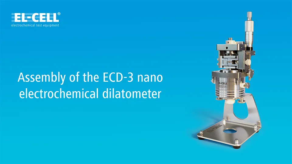 Assembly and disassembly of the ECD-3 and ECD-3-nano electrochemical dilatometer