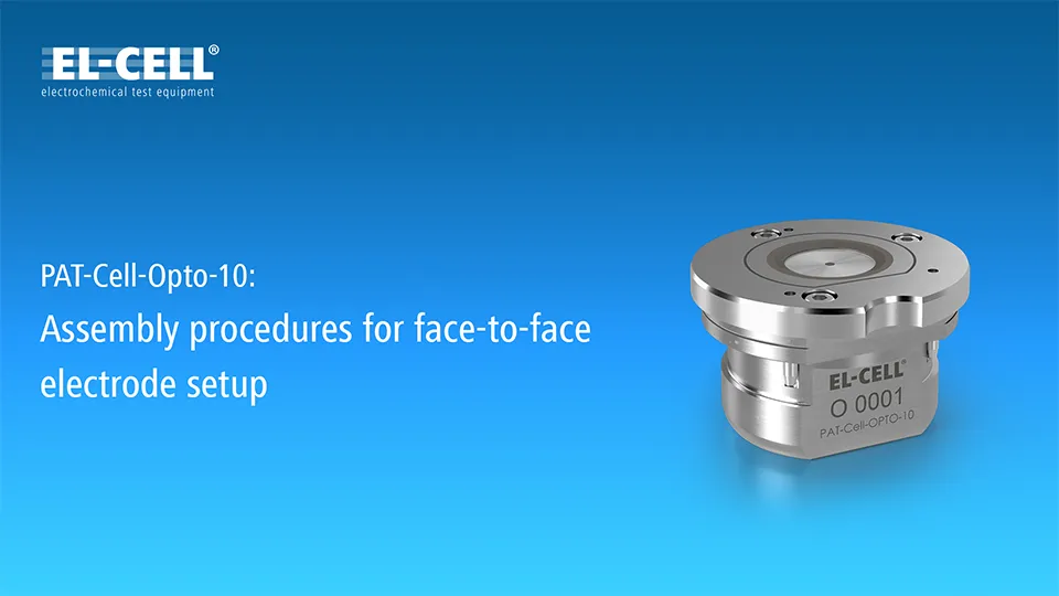 PAT-Cell-Opto-10: Assembly procedures for face-to-face electrode setup